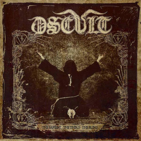 Oscult - The Sapient – The Third – The Blind DigiPak CD